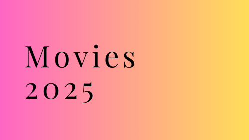 Movies 2025